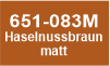 083M Haselnussbraun matt 083M Haselnussbraun matt