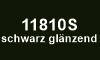 11810S schwarz glänzend 11810S schwarz glänzend