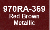369 Red Brown Metallic GL 369 Red Brown Metallic GL