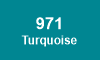 971 Turquoise 971 Turquoise
