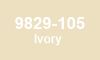 9829-105 Ivory 9829-105 Ivory