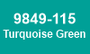 9849-115 Turquoise Green 9849-115 Turquoise Green