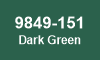 9849-151 Dark Green 9849-151 Dark Green