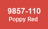 9857-110 Poppy Red