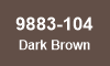 9883-104 Dark Brown 9883-104 Dark Brown