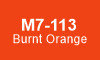 113 Burnt Orange 113 Burnt Orange
